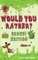 Would You Rather Gross! Editio
