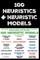 100 Heuristics and Heuristic Models
