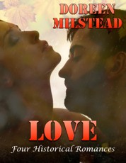 Love: Four Historical Romances
