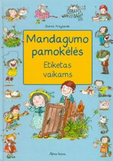 Mandagumo pamokėlės: etiketas vaikams