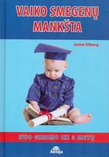 Vaiko smegenų mankšta nuo gimimo iki 3 metų