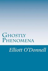 Ghostly Phenomena