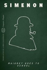 Maigret Goes to School (Inspector Maigret)