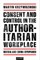Consent and Control in the Authoritarian Workplace