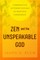 Zen and the Unspeakable God