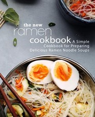 The New Ramen Cookbook