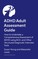 How to Assess and Diagnose ADHD in Adults
