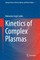 Kinetics of Complex Plasmas