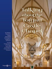 Talking about the Torgau Castle Chapel