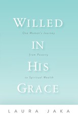 Willed in His Grace