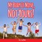 My Body Is Mine, Not Yours! Part 2