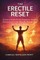 The Erectile Reset