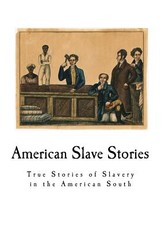 American Slave Stories