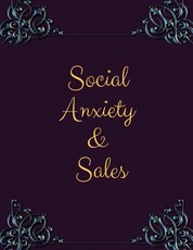 Social Anxiety and Sales Workbook