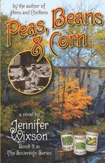 Peas, Beans and Corn (Book 2, the Sovereign Series)