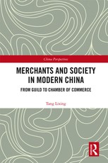 Merchants and Society in Modern China