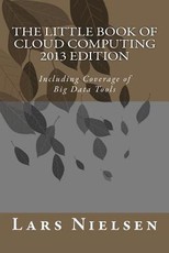 The Little Book of Cloud Computing, 2013 Edition