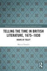 Telling the Time in British Literature, 1675-1830