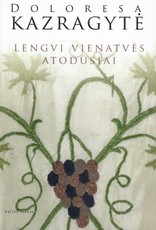 Lengvi vienatvės atodūsiai