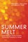 Summer Melt