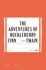 The Adventures of Huckleberry Finn American Classics Edition
