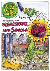 The Barefoot Guide to Working with Organisations and Social Change