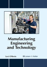 Manufacturing Engineering and Technology