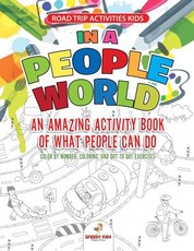 Road Trip Activities Kids. In a People World