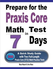 Prepare for the Praxis Core Math Test in 7 Days