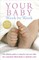Your Baby Week by Week
