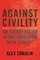 Against Civility