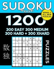 Sudoku Book 1,200 Puzzles, 300 Easy, 300 Medium, 300 Hard and 300 Extra Hard