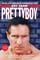 Pretty Boy - If I Come After You Beware 'Cos Hell's Coming With Me