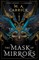 The Mask of Mirrors