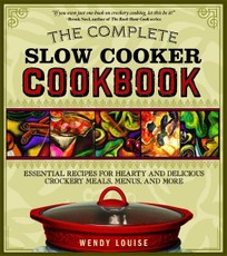The Complete Slow Cooker Cookbook