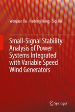 Small-Signal Stability Analysis of Power Systems Integrated with Variable Speed Wind Generators