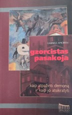 Egzorcistas pasakoja: kaip atpažinti demoną ir kaip jo atsikratyti