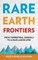 Rare Earth Frontiers