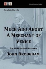 Much Ado About A Merchant of Venice
