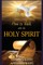 How to Walk with the Holy Spirit