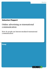 Plappert, S: Online advertising as transnational communicati