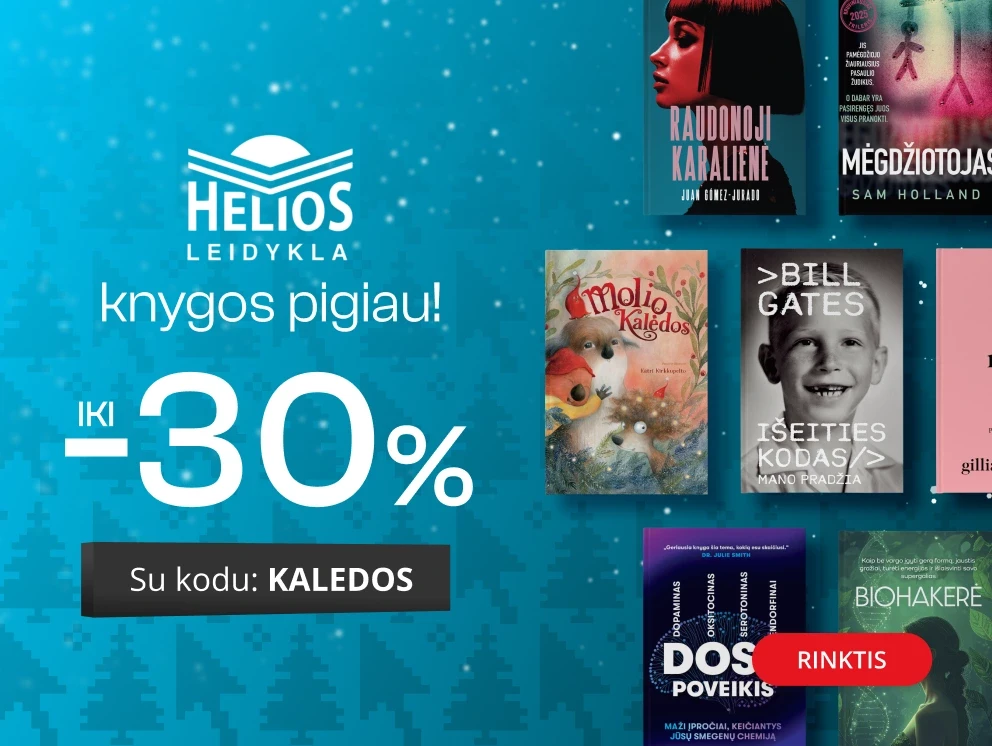 LEIDYKLOS HELIOS KNYGOMS - 30 % extra nuolaida!