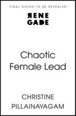 Chaotic Female Lead