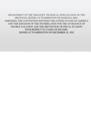 Department of the Treasury Technical Explanation of the Protocol Signed at Washington on March 8, 2004, Amending the Convention Between the United States of America and the Kingdom of the Netherlands