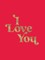 I Love You