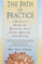 The Path of Practice. A Woman's Book of Healing with Food, Breath, and Sound
