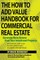 The How to Add Value Handbook for Commercial Real Estate