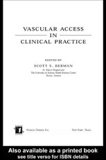 Berman, S: Vascular Access in Clinical Practice
