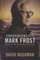 Conversations with Mark Frost