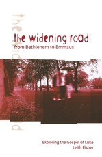 The Widening Road: From Bethlehem to Emmaus